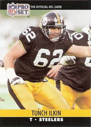 #623 Tunch Ilkin - Pittsburgh Steelers - 1990 Pro Set Football