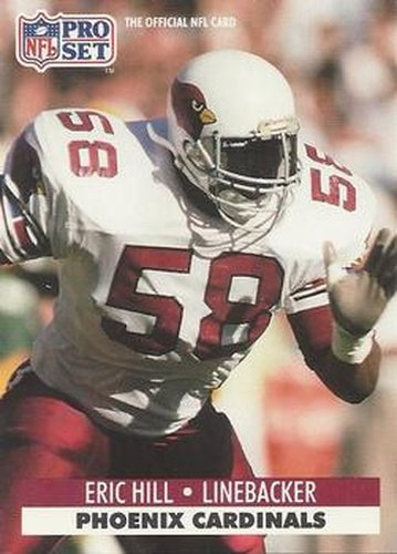 #623 Eric Hill - Phoenix Cardinals - 1991 Pro Set Football