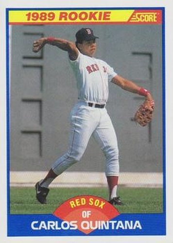 #623 Carlos Quintana - Boston Red Sox - 1989 Score Baseball