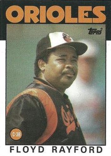 #623 Floyd Rayford - Baltimore Orioles - 1986 Topps Baseball
