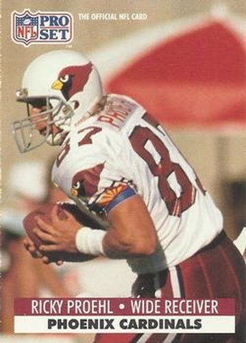 #626 Ricky Proehl - Phoenix Cardinals - 1991 Pro Set Football