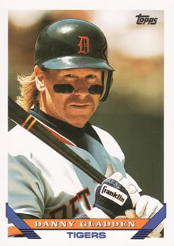 #626 Danny Gladden - Detroit Tigers - 1993 Topps Baseball