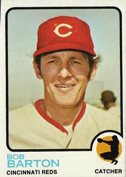 #626 Bob Barton - Cincinnati Reds - 1973 Topps Baseball