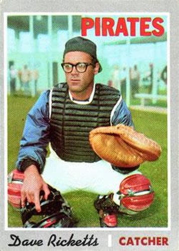 #626 Dave Ricketts - Pittsburgh Pirates - 1970 Topps Baseball