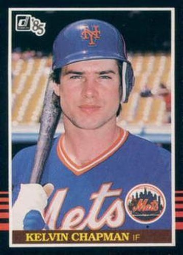 #626 Kelvin Chapman - New York Mets - 1985 Donruss Baseball