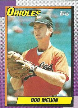 #626 Bob Melvin - Baltimore Orioles - 1990 Topps Baseball