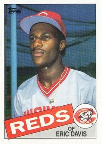 #627 Eric Davis - Cincinnati Reds - 1985 Topps Baseball