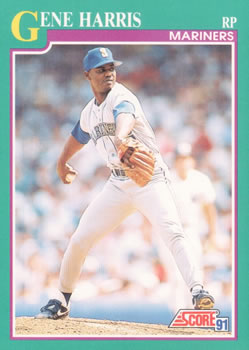 #627 Gene Harris - Seattle Mariners - 1991 Score Baseball