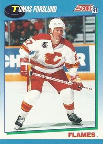 #629 Tomas Forslund - Calgary Flames - 1991-92 Score Canadian Hockey