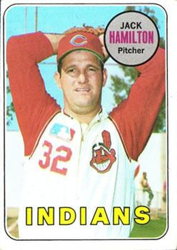 #629 Jack Hamilton - Cleveland Indians - 1969 Topps Baseball