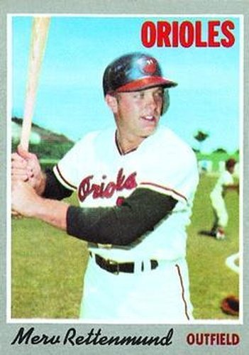 #629 Merv Rettenmund - Baltimore Orioles - 1970 Topps Baseball