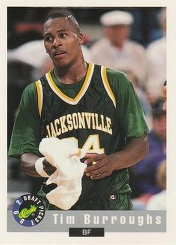 #62 Tim Burroughs - Jacksonville Dolphins - 1992 Classic Draft Basketball