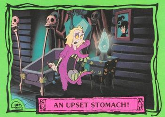 #62 An Upset Stomach! - 1990 Dart Beetlejuice