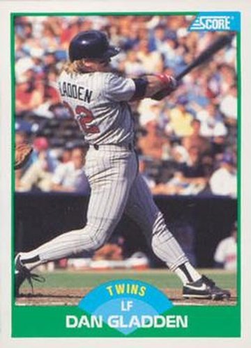 #62 Dan Gladden - Minnesota Twins - 1989 Score Baseball