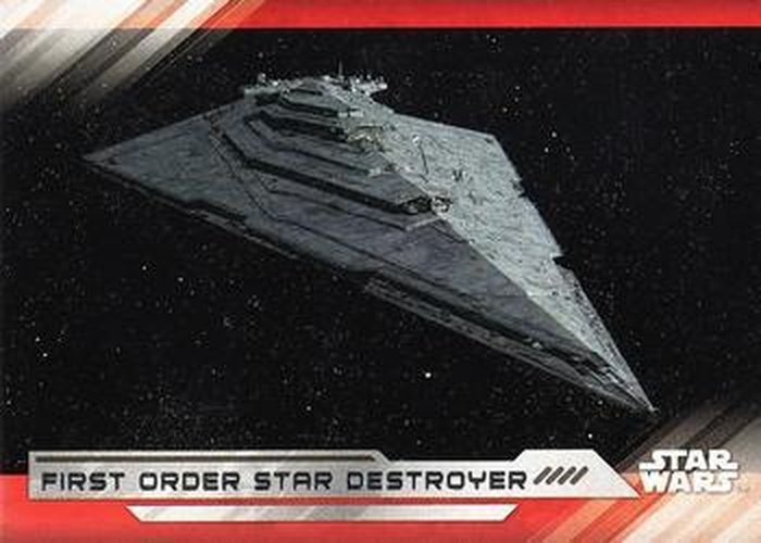 #62 First Order Star Destroyer - 2017 Topps Star Wars The Last Jedi