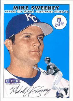 #62 Mike Sweeney - Kansas City Royals - 2000 Fleer Tradition Baseball