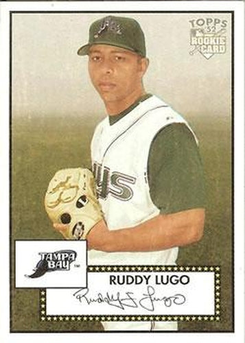 #62 Ruddy Lugo - Tampa Bay Devil Rays - 2006 Topps 1952 Edition Baseball