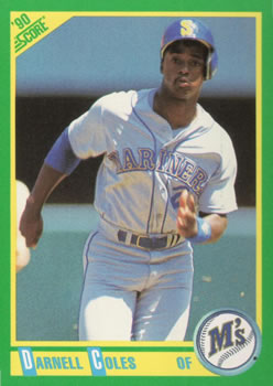 #62 Darnell Coles - Seattle Mariners - 1990 Score Baseball