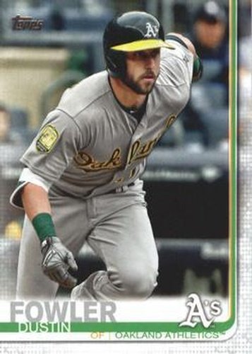 #630 Dustin Fowler - Oakland Athletics - 2019 Topps Baseball