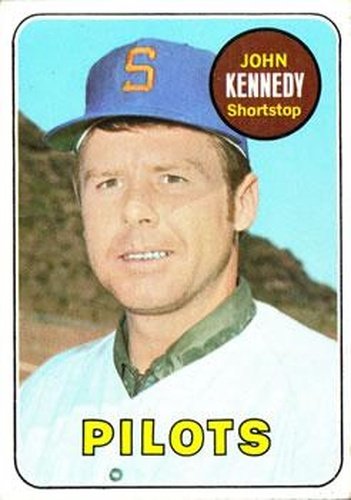 #631 John Kennedy - Seattle Pilots - 1969 Topps Baseball