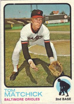 #631 Tom Matchick - Baltimore Orioles - 1973 Topps Baseball