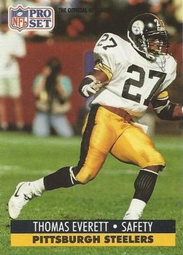 #632 Thomas Everett - Pittsburgh Steelers - 1991 Pro Set Football