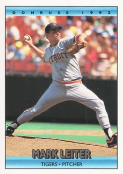 #633 Mark Leiter - Detroit Tigers - 1992 Donruss Baseball