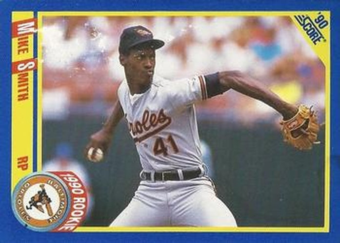 #635 Mike Smith - Baltimore Orioles - 1990 Score Baseball
