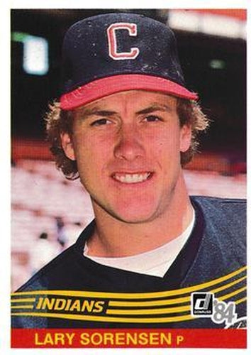 #635 Lary Sorensen - Cleveland Indians - 1984 Donruss Baseball