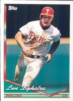 #635 Len Dykstra - Philadelphia Phillies - 1994 Topps Baseball