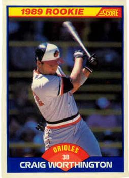 #636 Craig Worthington - Baltimore Orioles - 1989 Score Baseball