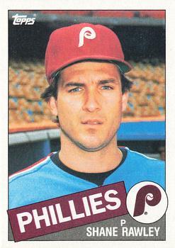 #636 Shane Rawley - Philadelphia Phillies - 1985 Topps Baseball