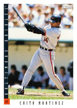 #638 Chito Martinez - Baltimore Orioles - 1993 Score Baseball