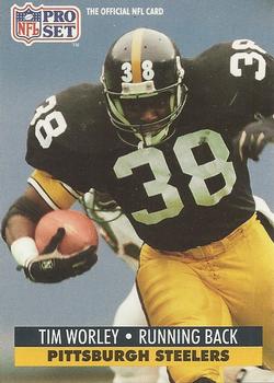 #639 Tim Worley - Pittsburgh Steelers - 1991 Pro Set Football
