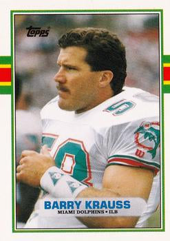 #63T Barry Krauss - Miami Dolphins - 1989 Topps Traded Football
