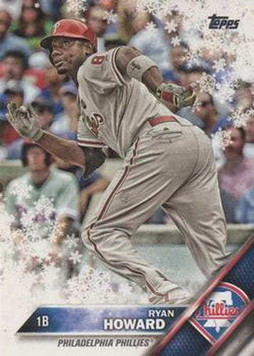 #HMW63 Ryan Howard - Philadelphia Phillies - 2016 Topps Holiday Baseball