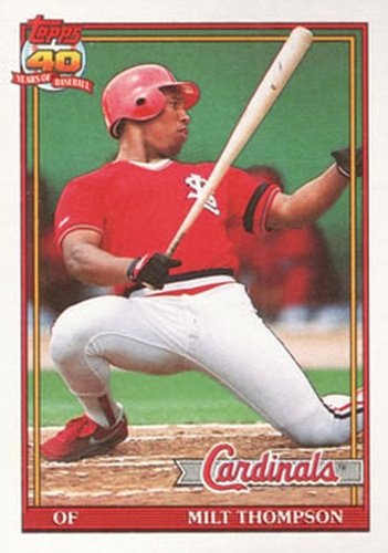 #63 Milt Thompson - St. Louis Cardinals - 1991 Topps Baseball