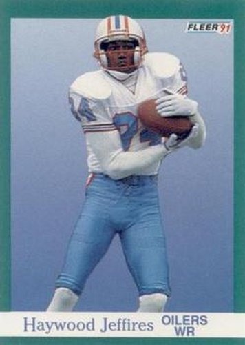 #63 Haywood Jeffires - Houston Oilers - 1991 Fleer Football