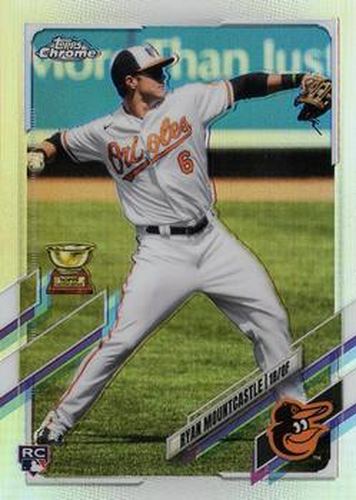 #63b Ryan Mountcastle - Baltimore Orioles - 2021 Topps Chrome Baseball