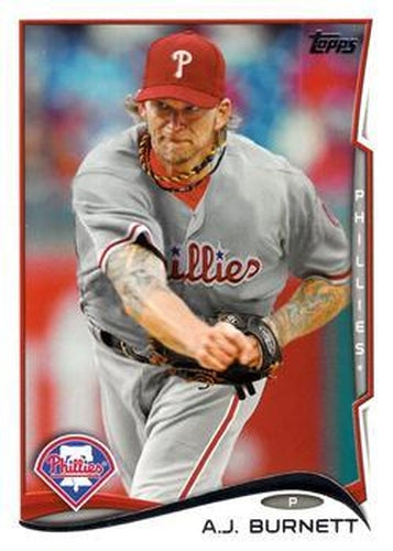 #641 A.J. Burnett - Philadelphia Phillies - 2014 Topps Baseball