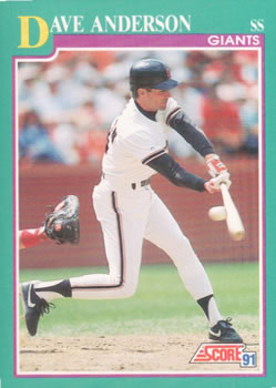 #641 Dave Anderson - San Francisco Giants - 1991 Score Baseball