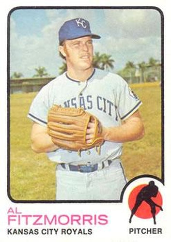 #643 Al Fitzmorris - Kansas City Royals - 1973 Topps Baseball
