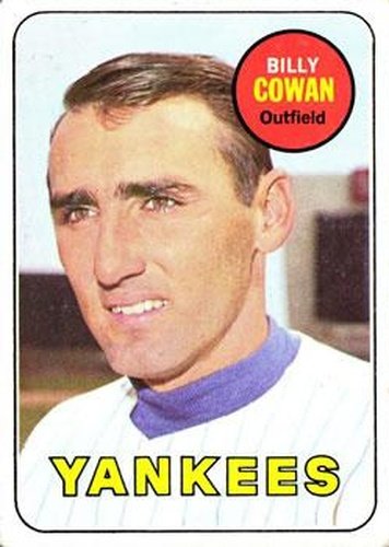 #643 Billy Cowan - New York Yankees - 1969 Topps Baseball