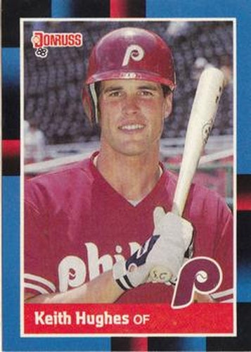 #643 Keith Hughes - Philadelphia Phillies - 1988 Donruss Baseball