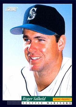 #644 Roger Salkeld - Seattle Mariners -1994 Score Baseball