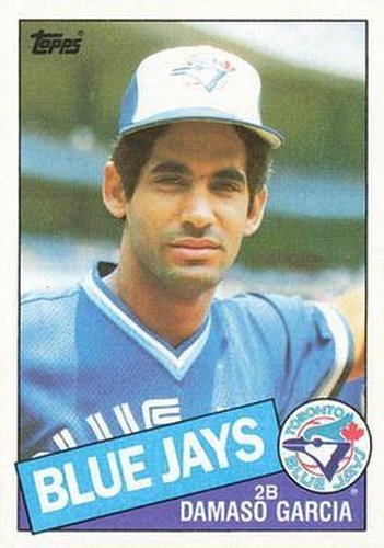 #645 Damaso Garcia - Toronto Blue Jays - 1985 Topps Baseball