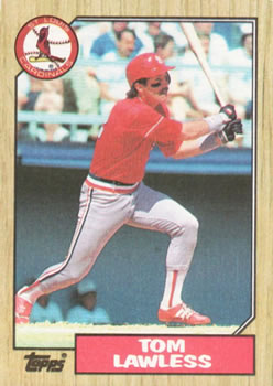 #647 Tom Lawless - St. Louis Cardinals - 1987 Topps Baseball