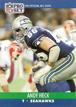 #647 Andy Heck - Seattle Seahawks - 1990 Pro Set Football