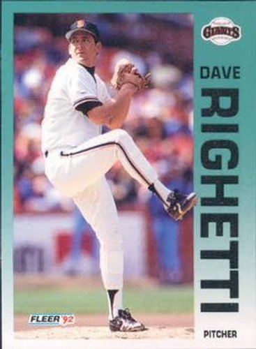 #647 Dave Righetti - San Francisco Giants - 1992 Fleer Baseball