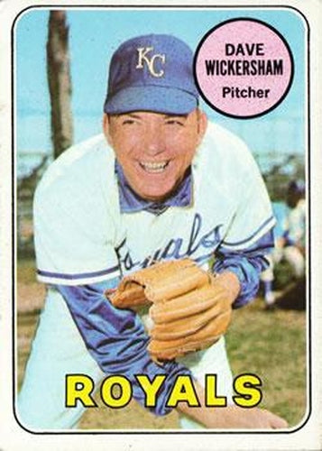 #647 Dave Wickersham - Kansas City Royals - 1969 Topps Baseball